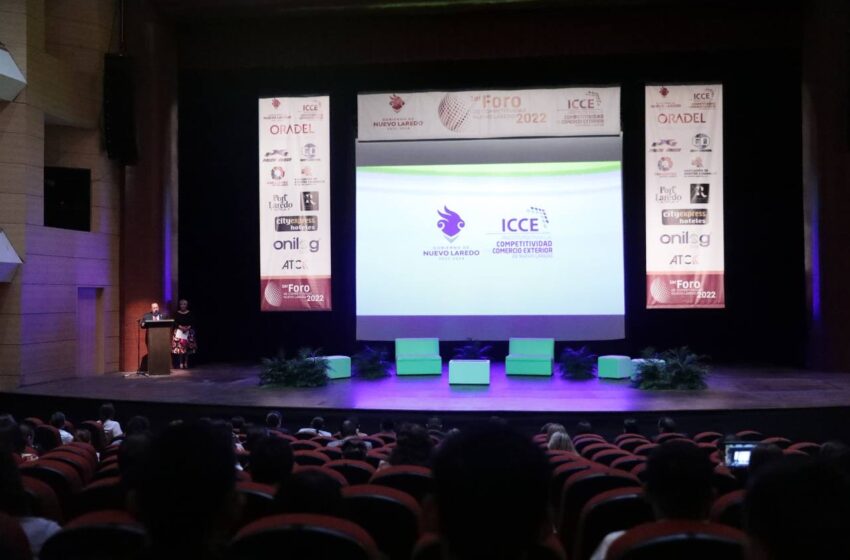  REALIZAN PRIMER FORO DE COMPETITIVIDAD NUEVO LAREDO 2022