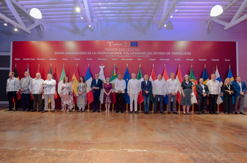  Llegan embajadores de la UE a Tamaulipas, en histórica visita